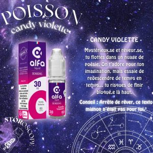 VAP STOR-ies STORoscope quel liquide es tu horoscope STOR e-cigarette (12) Poisson candy violette Alfaliquid by STOR e-cigarette