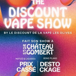 Visuel VAP STOR-ies - The Discount Vape Show destockage massif chez STOR Château-Gombert du 12 mai au 14 juin 2025 - STOR e-cigarette Marseille 1